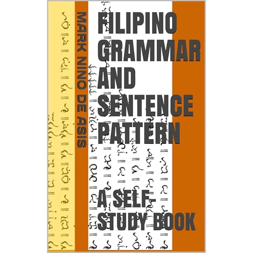 FILIPINO GRAMMAR AND SENTENCE PATTERN