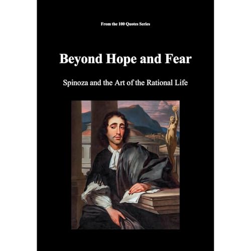 Beyond Hope and Fear