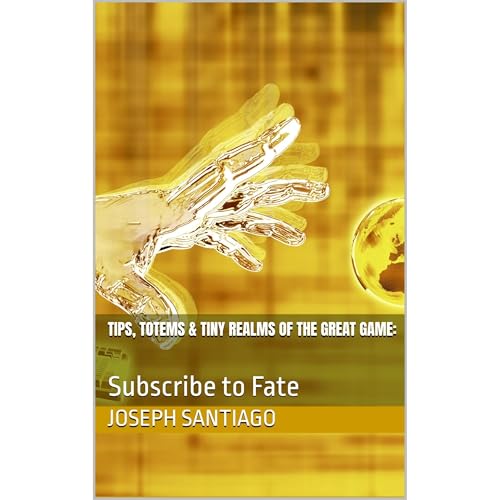 Tips, Totems & Tiny Realms of the Great Game: