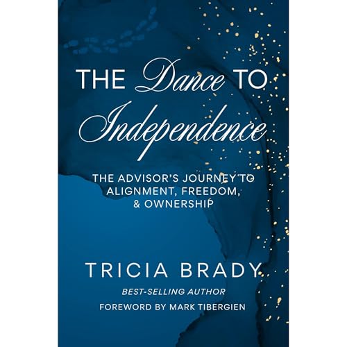 The Dance to Independence by Tricia Brady