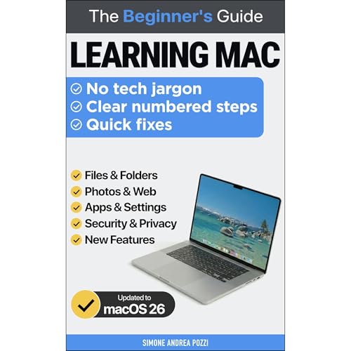 Learning Mac for beginners and everyday users - macOS 26 by Simone Andrea Pozzi