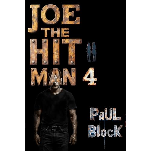 Joe the hit Man: Four by Paul Block