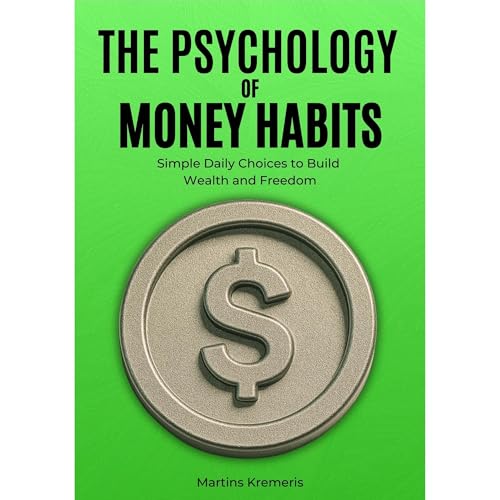 The Psychology of Money Habits