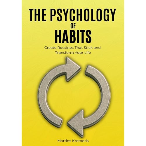 The Psychology of Habits