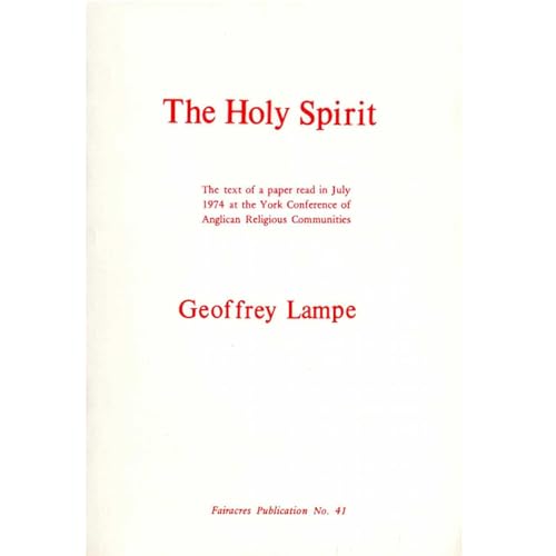 THE HOLY SPIRIT by Geoffrey Lampe