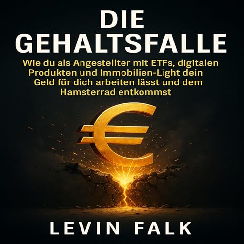 Die Gehaltsfalle by Levin Falk