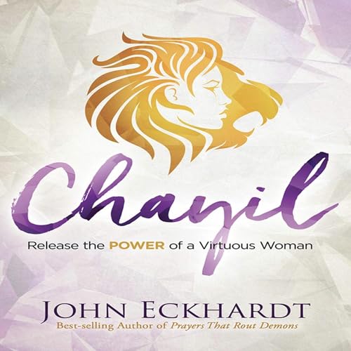 Chayil by John Eckhardt