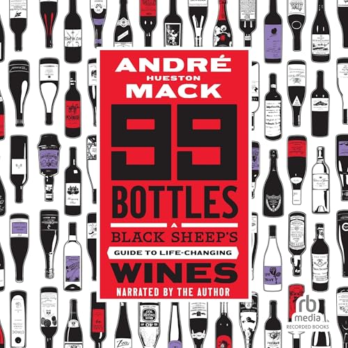 99 Bottles by André Hueston Mack