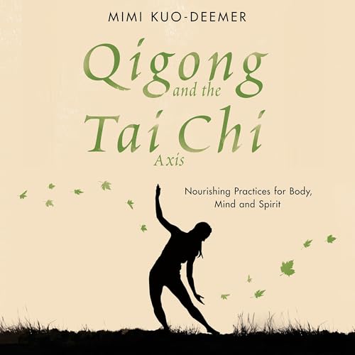 Qigong and the Tai Chi Axis
