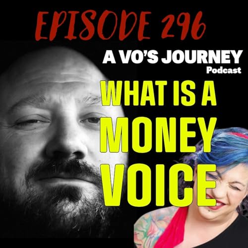 Ep. 296: What Is A Money Voice by Unknown