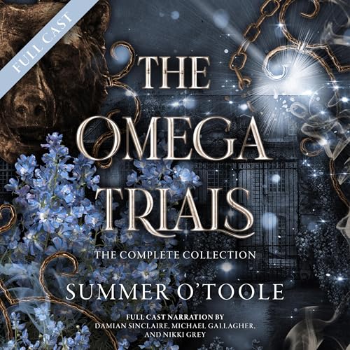 The Omega Trials Complete Series, Parts 1-3