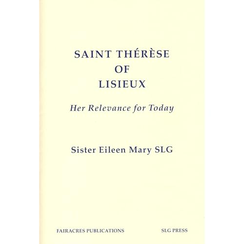 Saint Thérèse of Lisieux by Sister Eileen Mary SLG