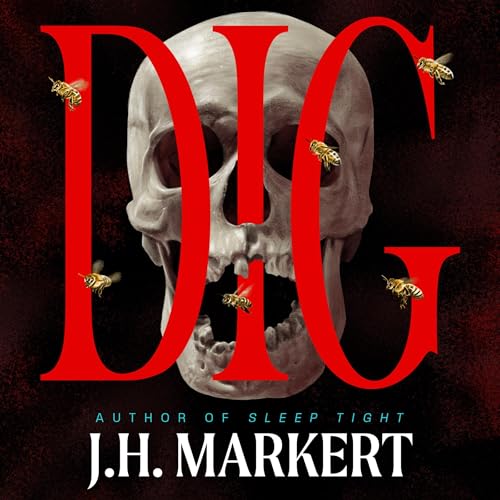 Dig by J. H. Markert