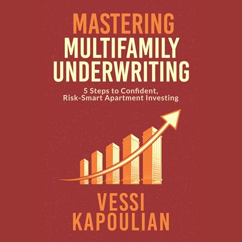 Mastering Multifamily Underwriting