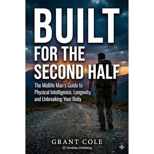 Built For The Second Half by Grant Cole