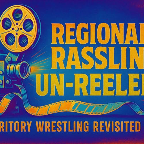Rasslin 116: Mid-Atlantic, Southwest, & Mid-South, OH MY! (3 Episodes in 1!!!) by Unknown