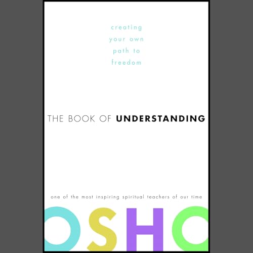 The Book of Understanding by Osho