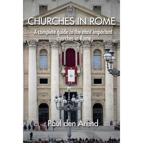 Churches in Rome by Paul den Arend