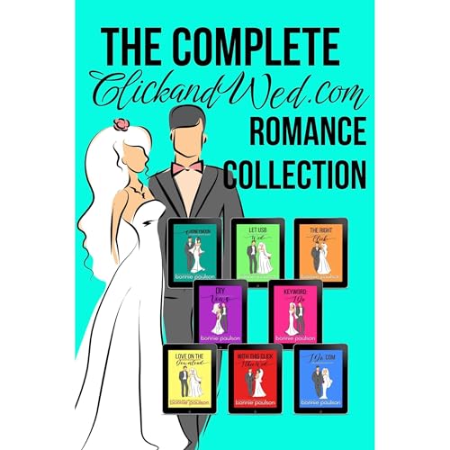 The Complete ClickandWed.com Romance Collection