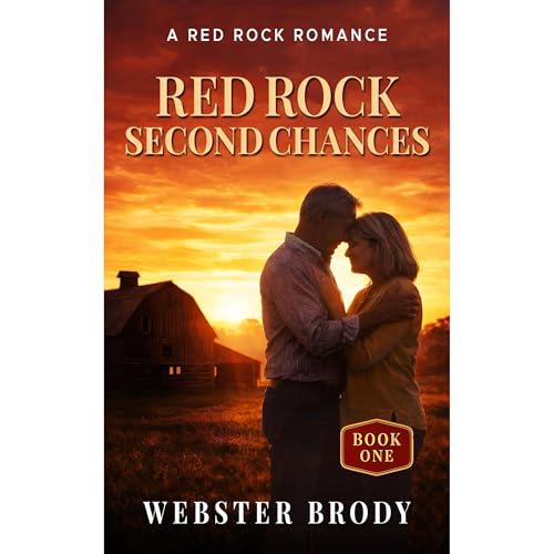 RED ROCK SECOND CHANCES by Webster Brody