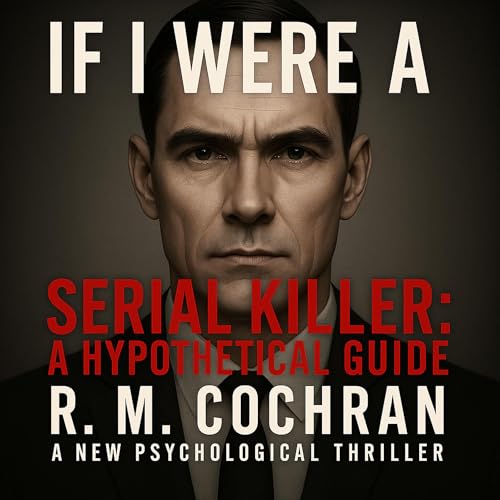 If I Were a Serial Killer