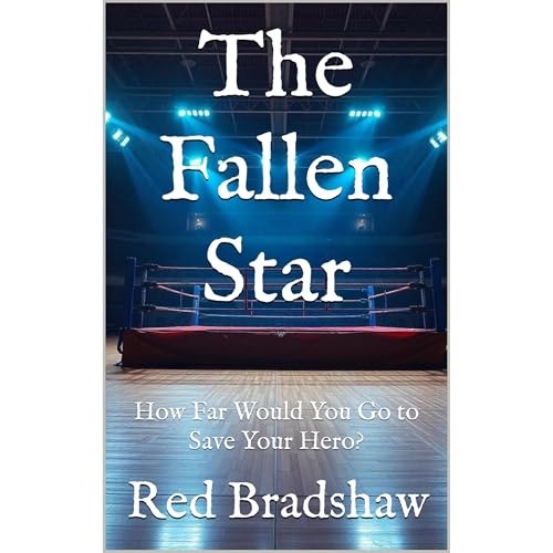 The Fallen Star by Red Bradshaw