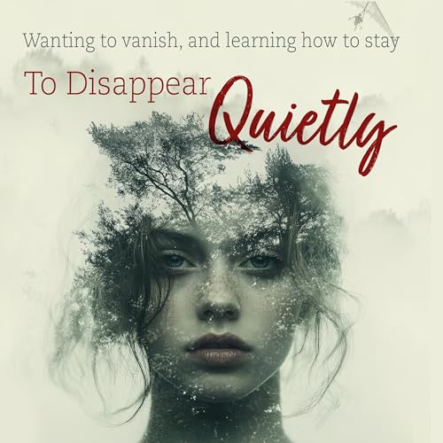 To Disappear Quietly by Renée Lovange
