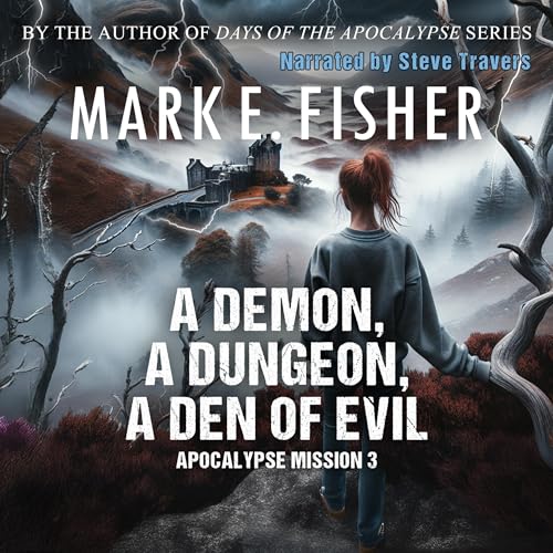Apocalypse Mission 3 by Mark E. Fisher