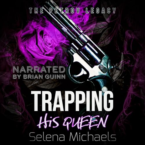 Trapping His Queen by Selena Michaels