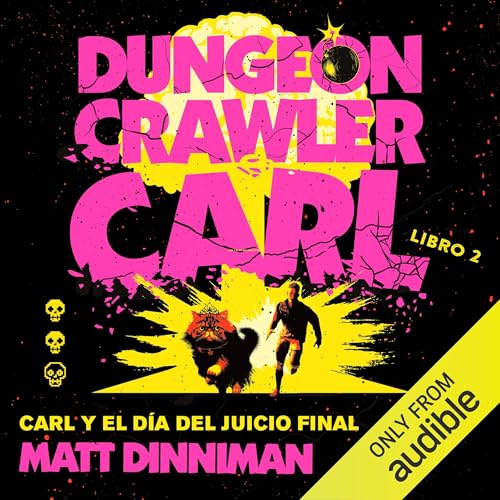 Carl y el día del juicio final (Narración en Español Neutro)