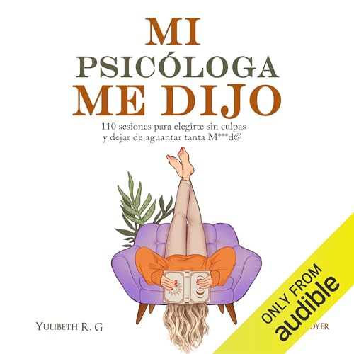 Mi Psicólogia Me Dijo by Katherine Hoyer