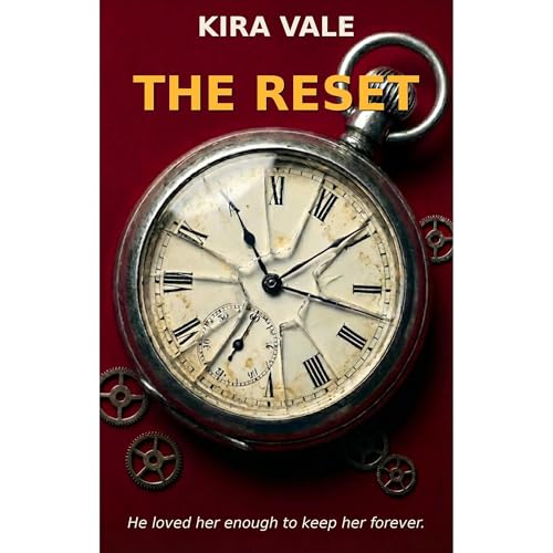 The Reset by Kira Vale