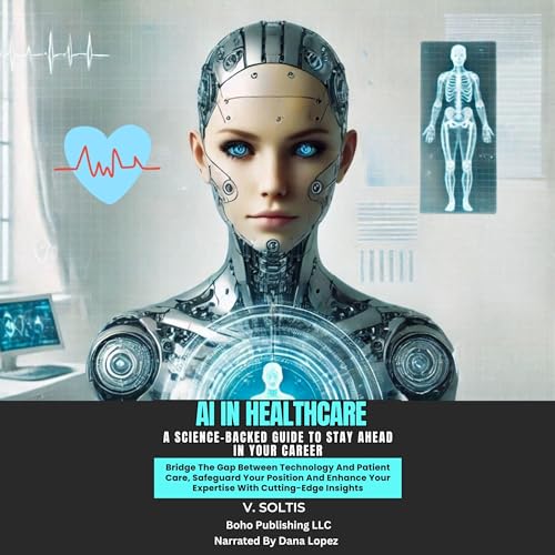 AI in Healthcare: A Science-Backed Guide to Stay Ahead in Your Career