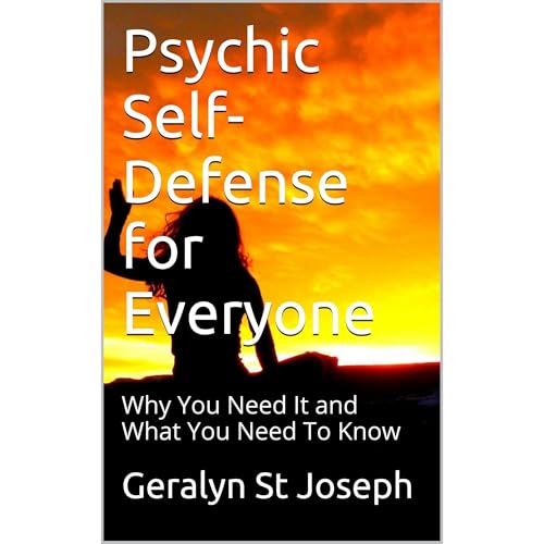 Psychic Self-Defense for Everyone by Geralyn St Joseph