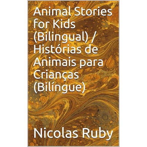 Animal Stories for Kids (Bilingual) / Histórias de Animais para Crianças (Bilíngue)