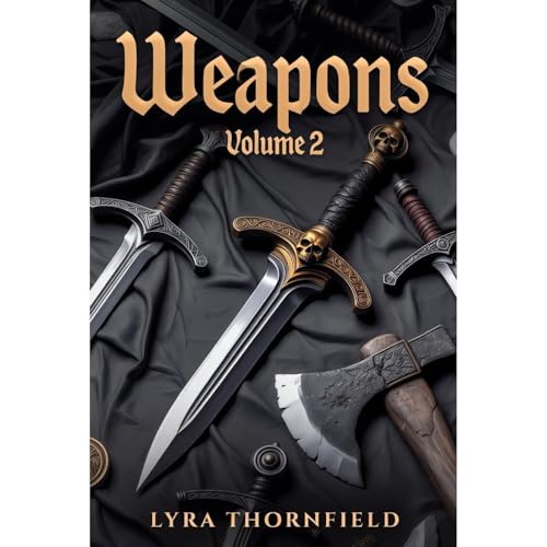 Weapons: Volume 2 – Legacy of Legends