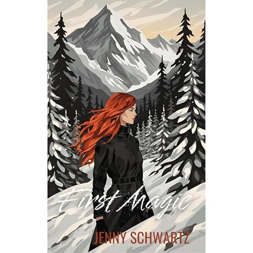 First Magic by Jenny Schwartz