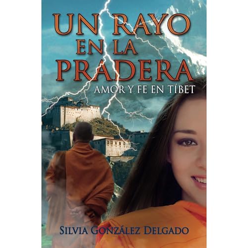 Un Rayo en la Pradera by Silvia González Delgado