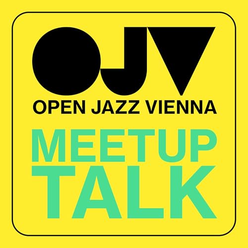Meetup by Open Jazz Vienna