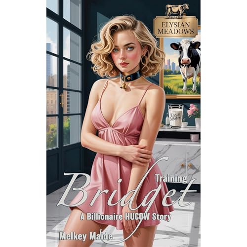 Training Bridget by Melkey Maide