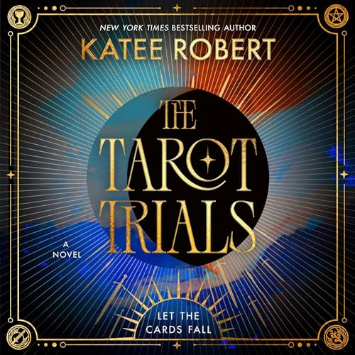 The Tarot Trials by Katee Robert
