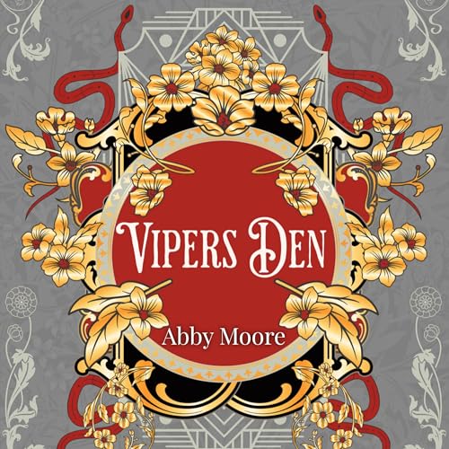 Vipers Den by Abby Moore