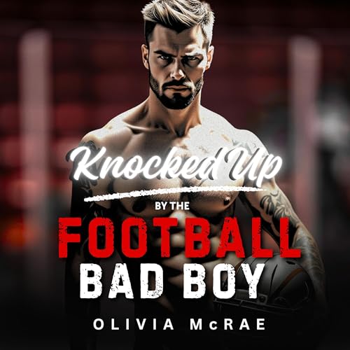 Knocked Up by the Football Bad Boy