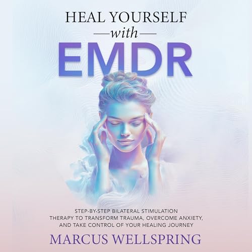 Heal yourself with EMDR