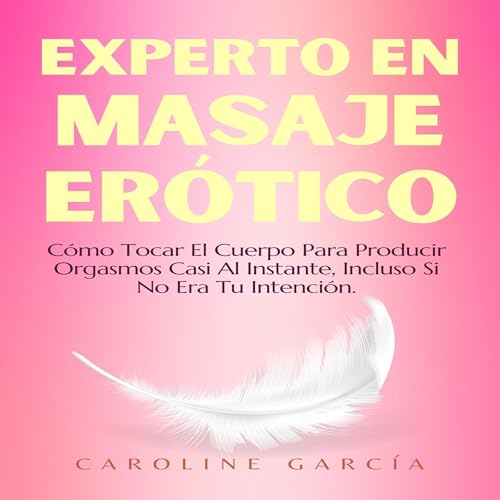 Experto En Masaje Erótico