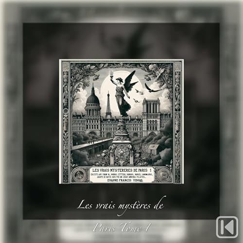 Les vrais mystères de Paris tome 1