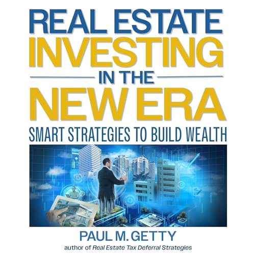 Real Estate Investing in the New Era