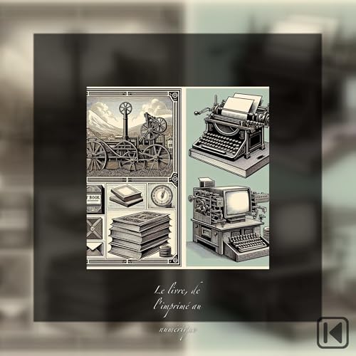 Le livre: de l'imprimé au numérique