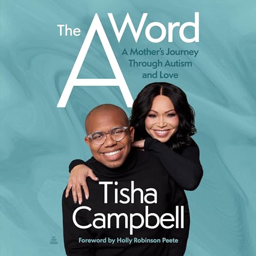 The A Word by Tisha Campbell