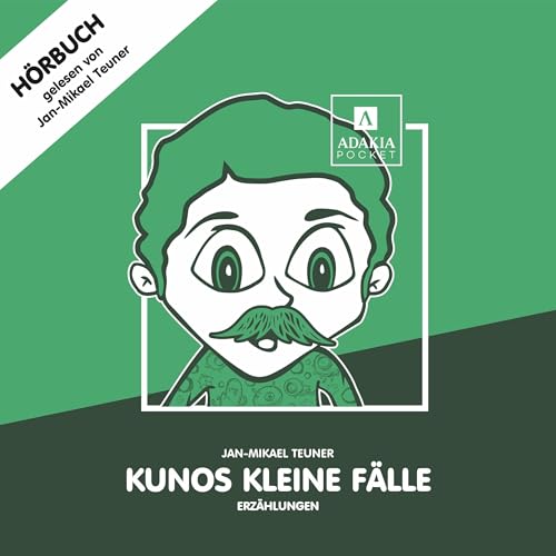 Kunos kleine Fälle (Erzählungen) by Jan-Mikael Teuner